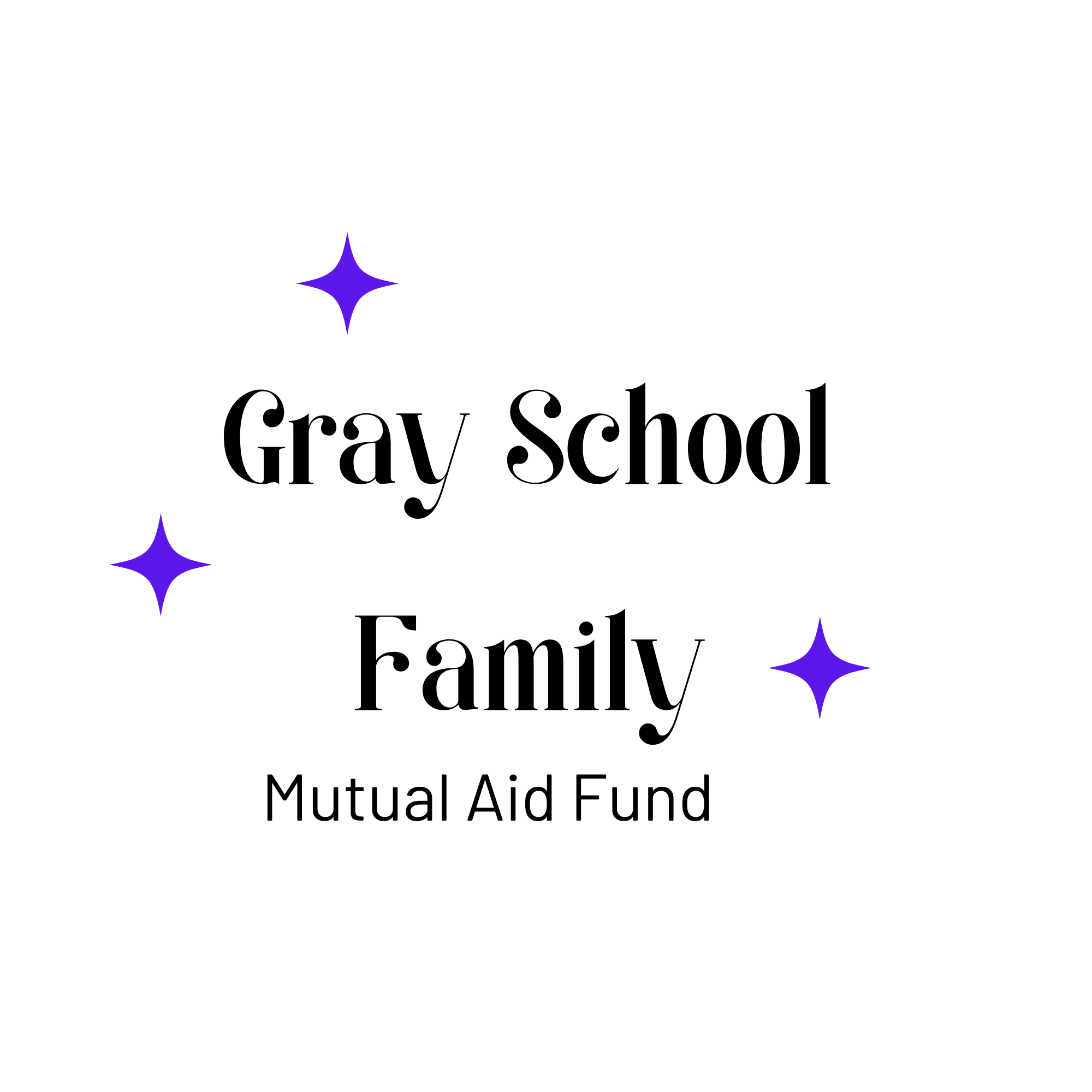GRAY SCHOOL FAMILY MUTUAL AID FUND