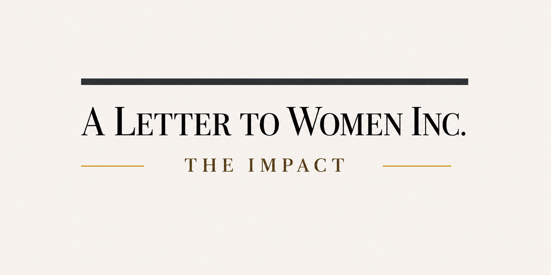 A Letter To Women Inc
