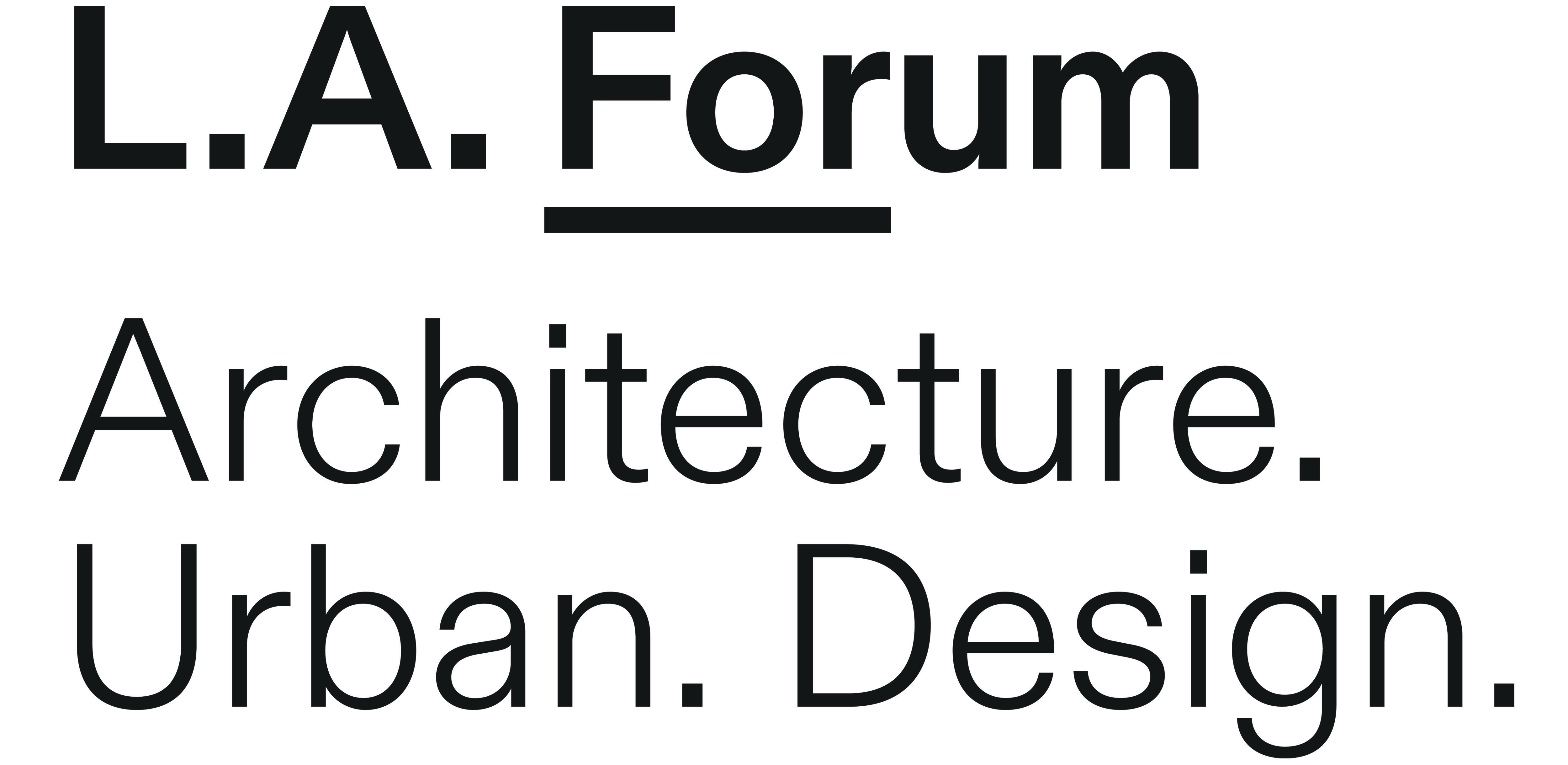The Los Angeles Forum for Architecture and Urban Design