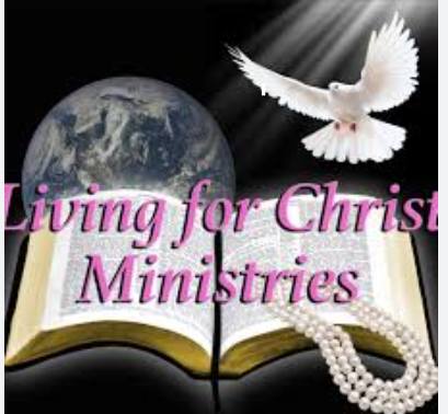 Living for Christ Ministries