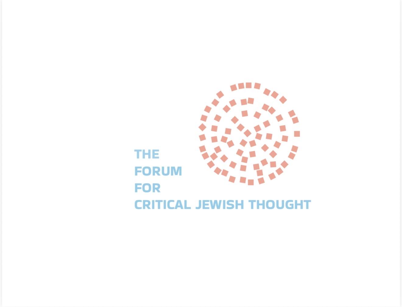 The Forum for Critical Jewish Thought