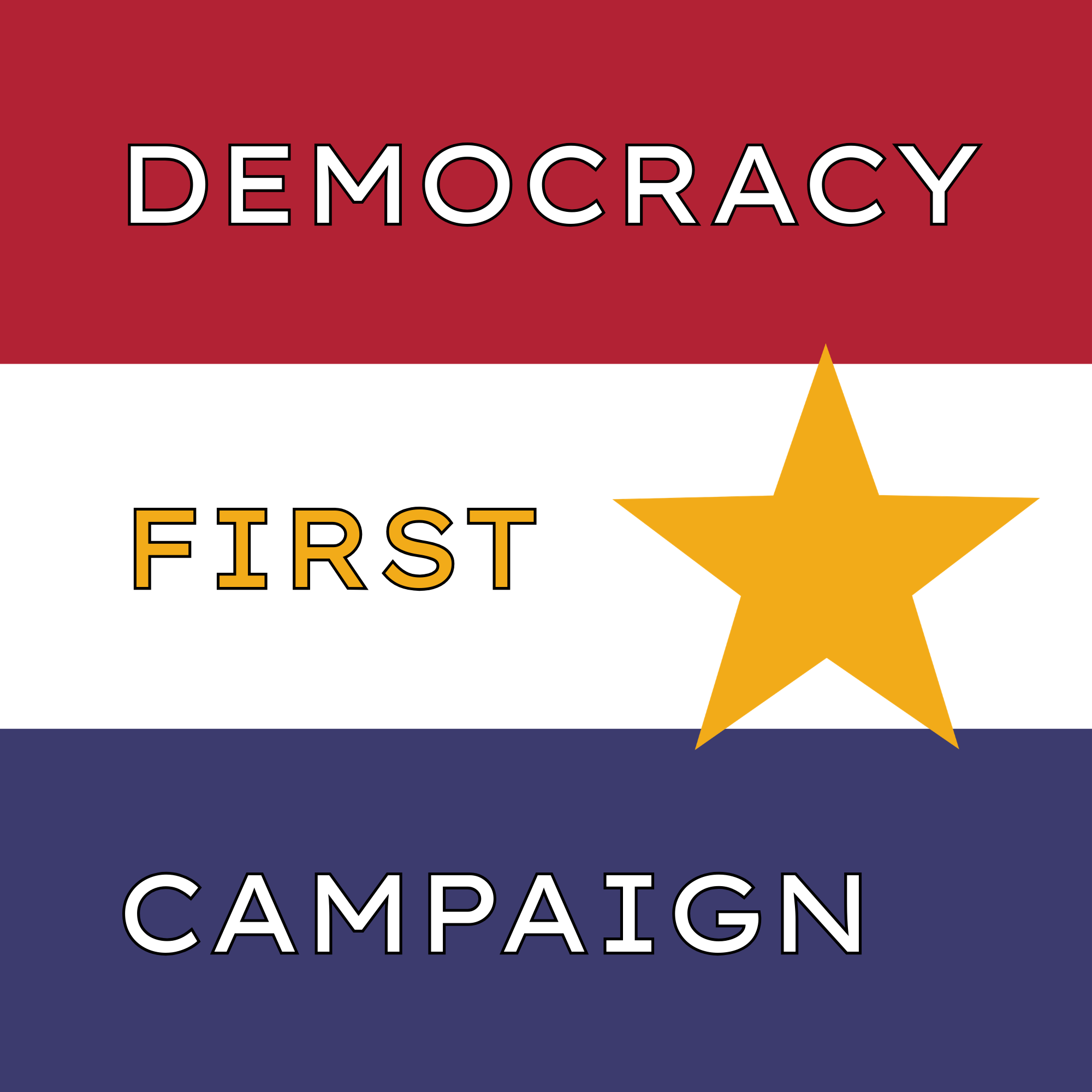 Democracy First Campaign