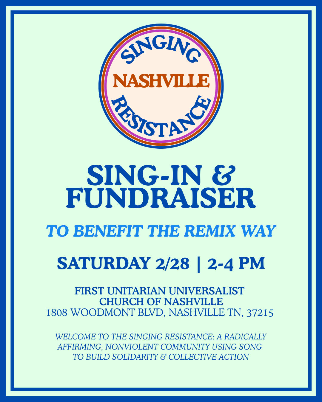 Singing Resistance Nashville x Remix Way, in partnership with Unmanageable Arts