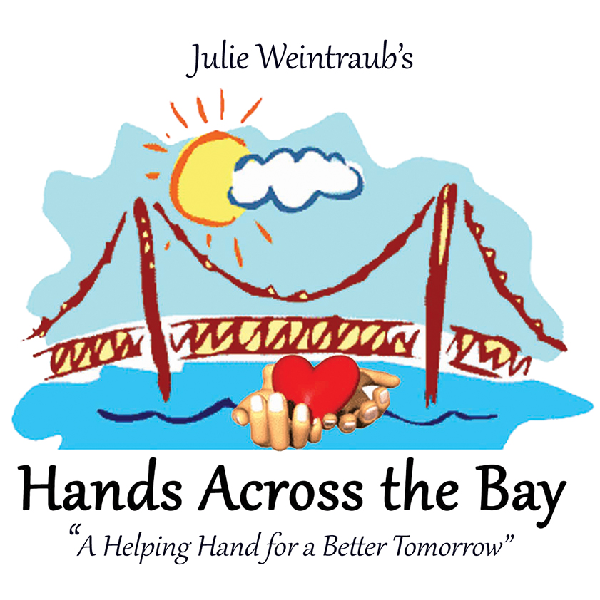 JULIE WEINTRAUBS HANDS ACROSS THE BAY INC