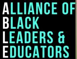 Alliance of Black Leaders and Educators