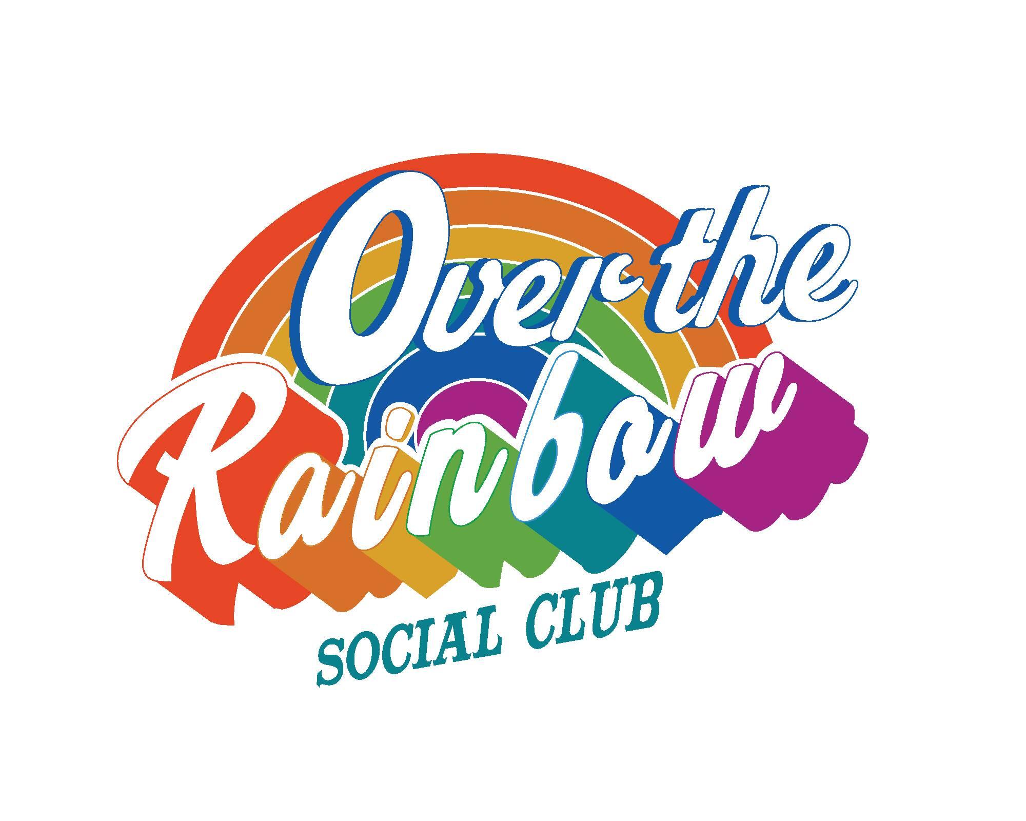 Over the Rainbow Social Club Inc