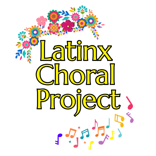 Latinx Choral Project