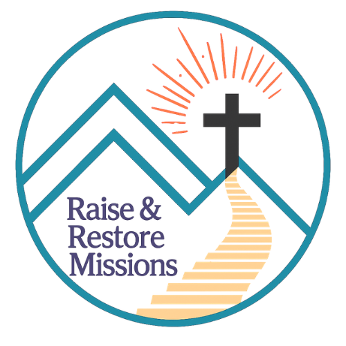 Raise & Restore Missions