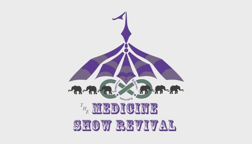 The Medicine Show Revival