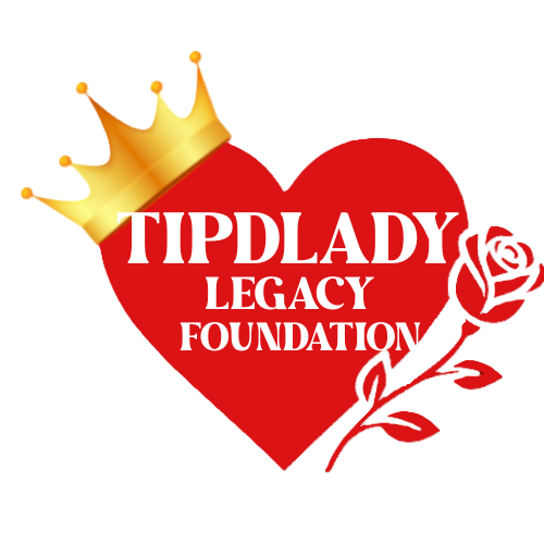 Tipdlady Legacy Foundation