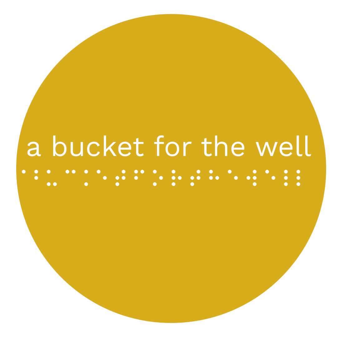 A Bucket For The Well, LLC